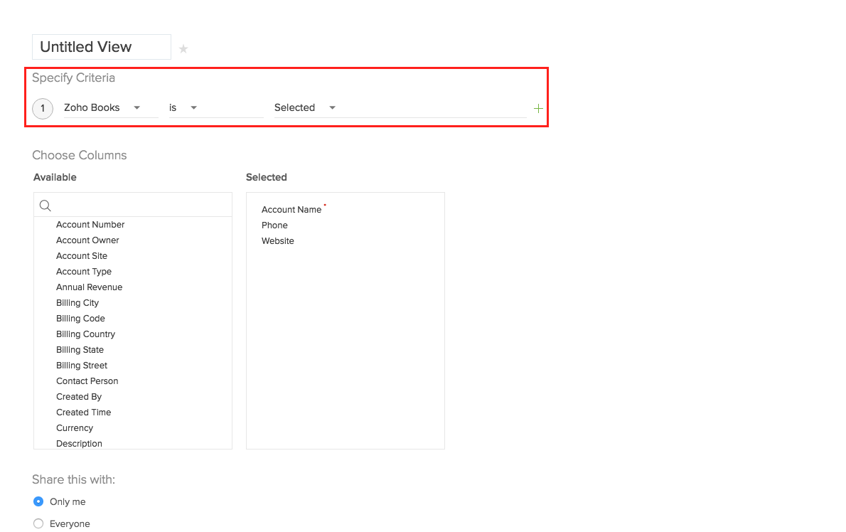 Set criteria as &lsquo;Zoho Books is true&rsquo;